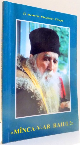 IN MEMORIA PARINTELUI CLEOPA - MANCA - V - AR RAIU , EDITIA A III-A , 2002
