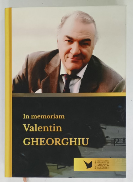 IN MEMORIAM VALENTIN GHEORGHIU , 2024