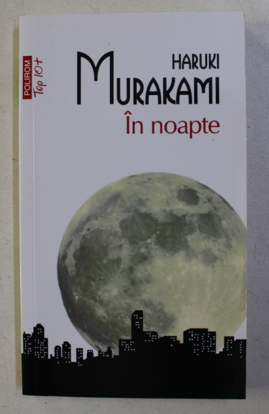 IN NOAPTE de HARUKI MURAKAMI , 2013