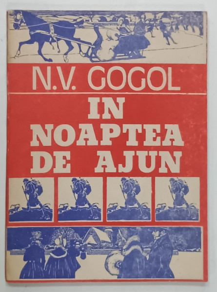 IN NOAPTEA DE AJUN de N.V. GOGOL , ANII '90