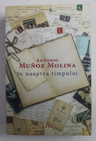 IN NOAPTEA TIMPULUI de ANTONIO MUNOZ MOLINA , 2016