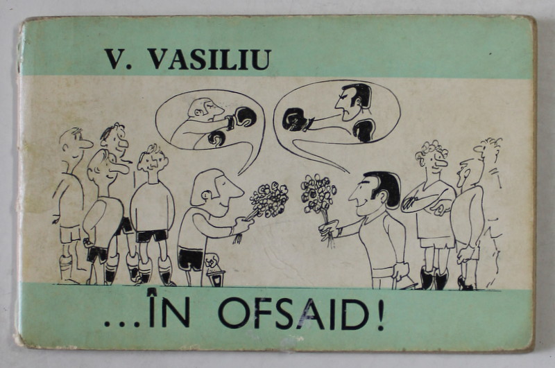 ...IN OFSAID ,  MINIALBUM DE CARICATURA de V. VASILIU    , ANII ' 70