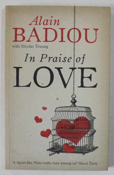 IN PRAISE OF LOVE by ALAIN BADIOU with NICOLAS TRUONG , 2012