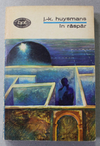 IN RASPAR - roman de J. - K. HUYSMANS , 1974