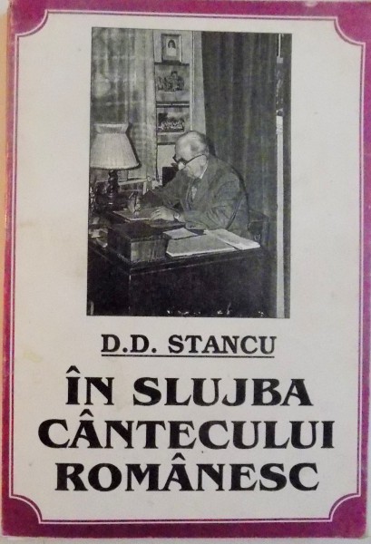 IN SLUJBA CANTECULUI ROMANESC de D.D. STANCU, 1999