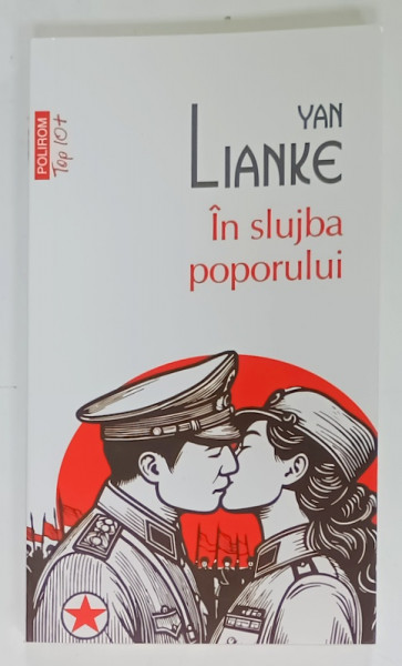 IN SLUJBA POPORULUI de YAN LIANKE , 2024