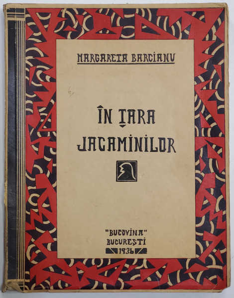 IN TARA JACAMINILOR de MARGARETA BARCIANU, ILUSTRATIILE DE AUTOARE , 1936