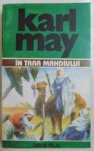 IN TARA MAHDIULUI  de KARL MAY , OPERE - 29 , 1997