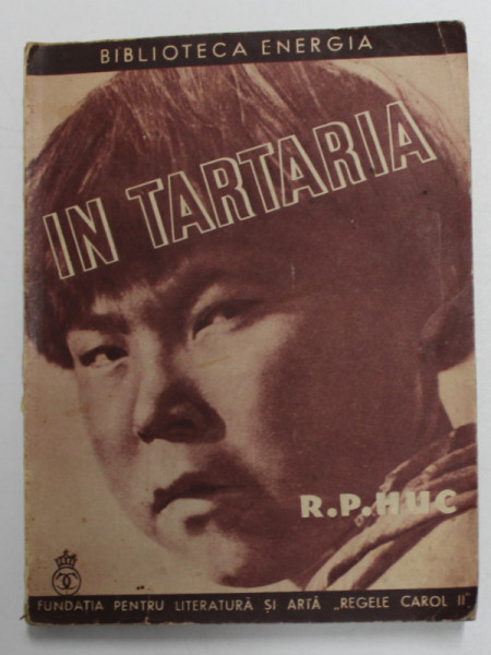 IN TARTARIA de R.P. HUC , 1937