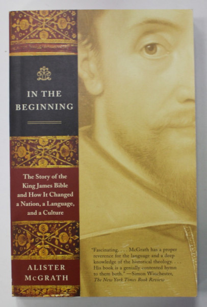 IN THE BEGINNIG by ALISTER McGRATH , THE STORY OF THE KING JAMES BIBLE .., 2001