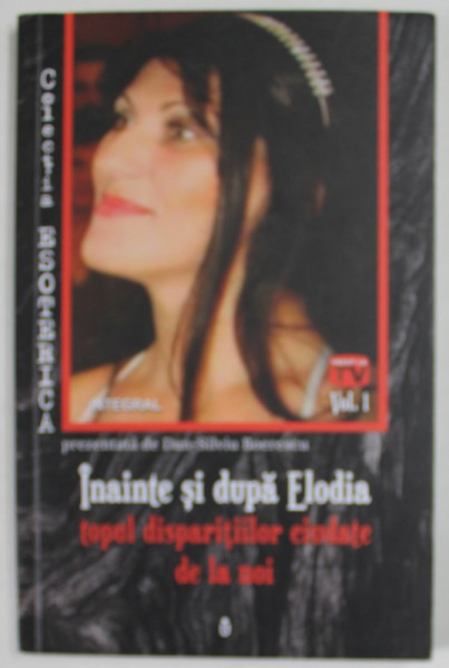 INAINTE SI DUPA ELODIA , TOPUL DISPARITIILOR CIUDATE DE LA NOI de DAN - SILVIU BOERESCU , 2019