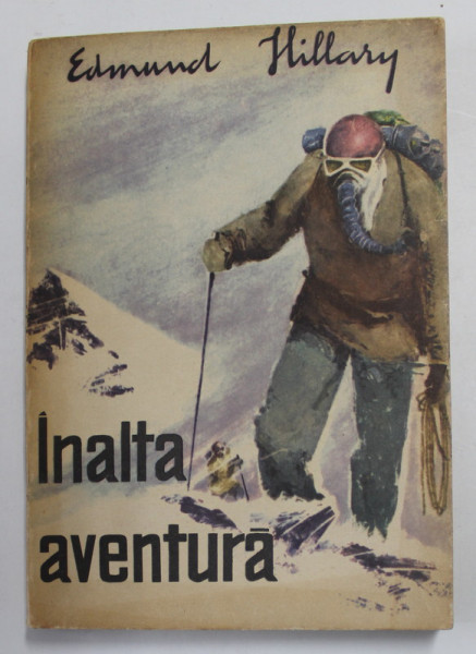 INALTA AVENTURA de EDMUND HILLARY , 1965