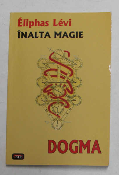 INALTA MAGIE , DOGMA de ELIPHAS LEVI , 2008