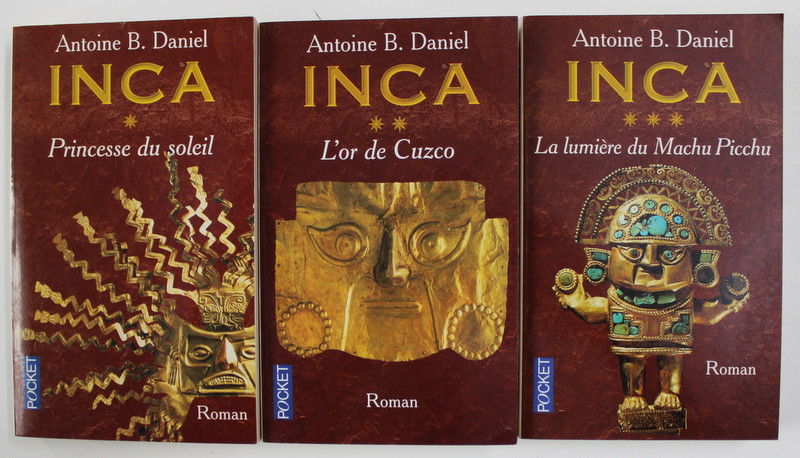 INCA par ANTOINE B. DANIEL , TOME I - III , 2001