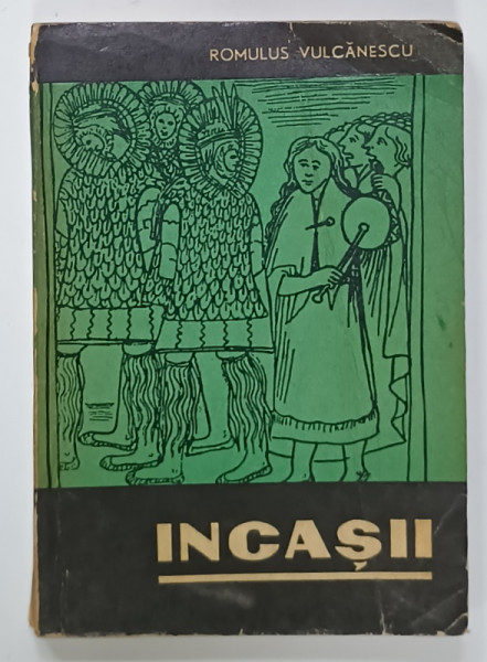 INCASII de ROMULUS VULCANESCU , 1970