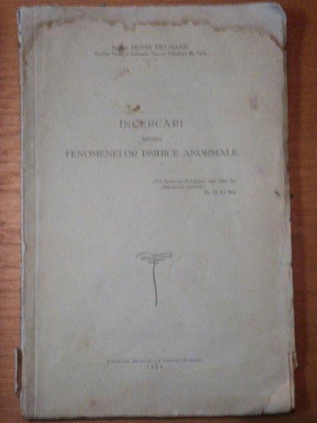 INCERCARI ASUPRA FENOMENELOR PSIHICE ANORMALE, 1929