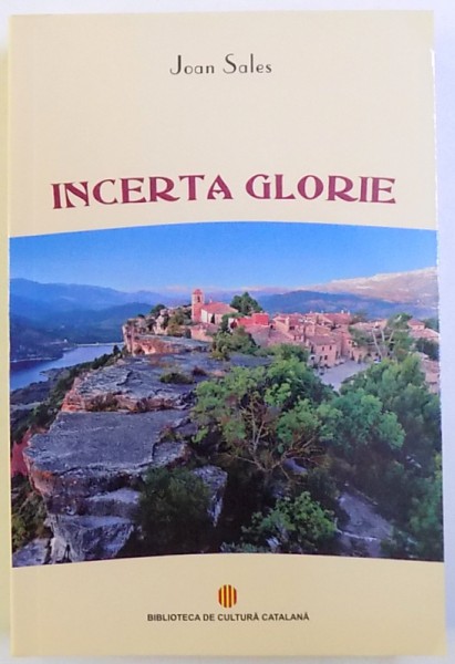 INCERTA GLORIE de JOAN SALES , PREZINTA HALOURI DE APA