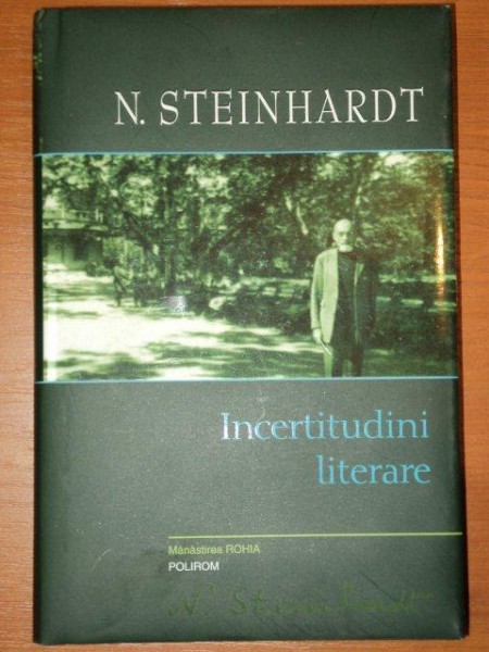 INCERTITUDINI LITERARE-N.STEINHARDT