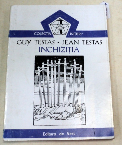 INCHIZITIA-GUY TESTAS,JEAN TESTAS  1993