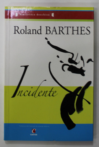INCIDENTE de ROLAND BARTHES , 2007