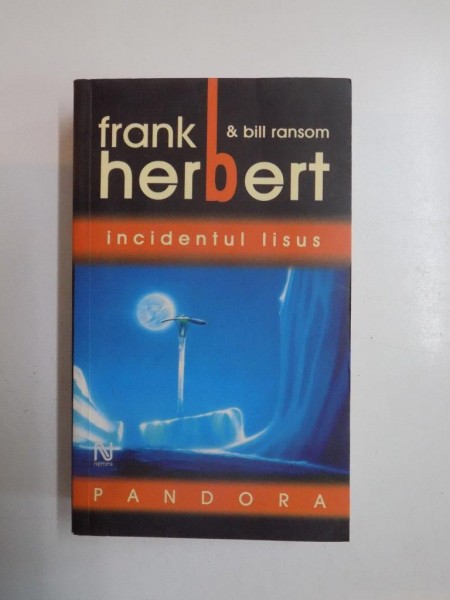 INCIDENTUL IISUS de FRANK HERBERT, BILL RANSOM, 2006