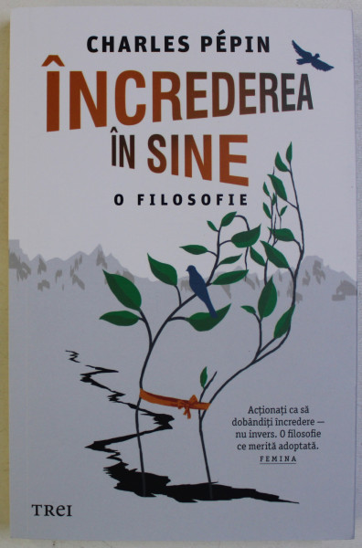 INCREDEREA IN SINE - O FILOSOFIE de CHARLES PEPIN , 2019