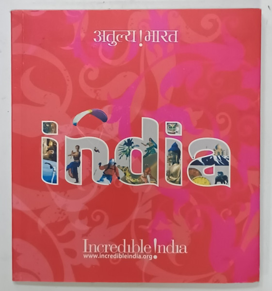 INCREDIBLE INDIA , ANII '2000