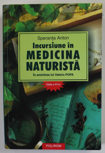 INCURSIUNE IN MEDICINA NATURISTA de  SPERANTA ANTON , 2019