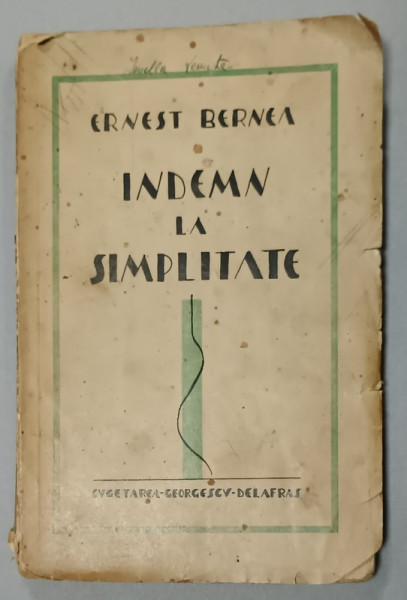 INDEMN LA SIMPLITATE de ERNEST BERNEA  , coperta de MAC CONSTANTINESCU , MARTURISIRI PENTRU UN OM NOU , 1941