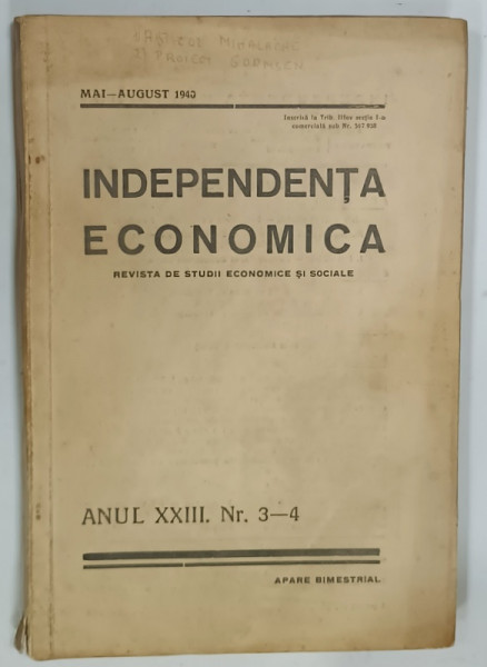INDEPENDENTA ECONOMICA , REVISTA DE STUDII ECONOMICE SI SOCIALE , ANUL XXIII , NR. 3-4 , MAI - AUGUST , 1940 , PREZINTA URME DE UZURA