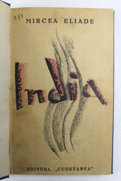 INDIA de MIRCEA ELIADE ,  coperta de MAC CONSTANTINESCU , EDITIA A - II -A , 1935