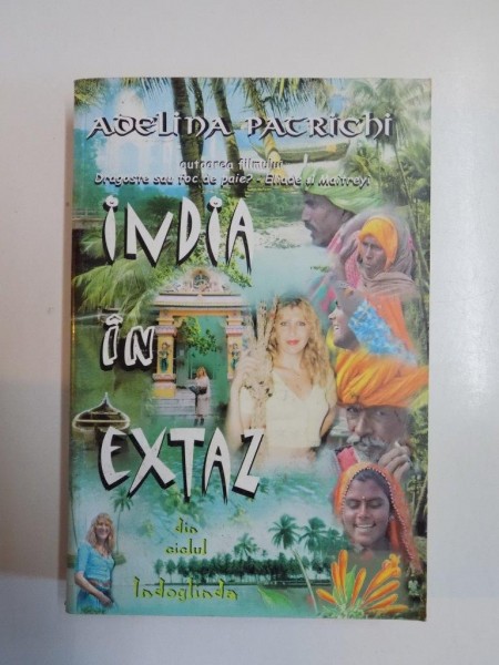 INDIA IN EXTAZ de ADELINA PATRICHI , 2002