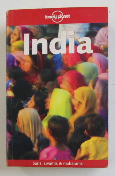 INDIA , LONELY PLANET GUIDE , by SARINA SINGH ....RICHARD PLUNKETT , 2001