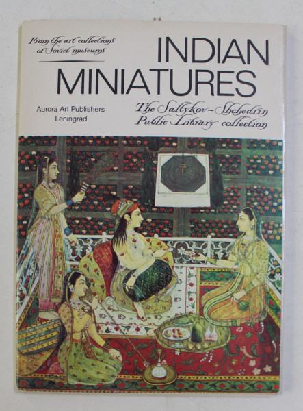 INDIAN MINIATURES - THE SALTYKOV  - SHCHEDRIN PUBLIC LIBRARY COLLECTION , 1983