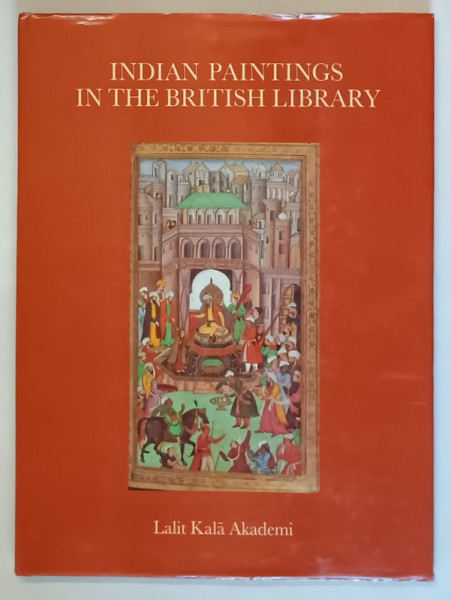 INDIAN PAINTINGS IN THE BRITISH LIBRARY by J. P. LOSTY , 1985