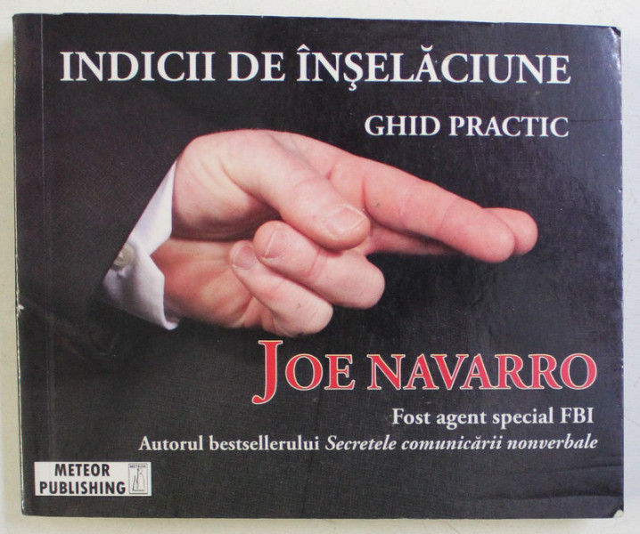 INDICII DE INSELACIUNE - GHID PRACTIC de JOE NAVARRO , 2012