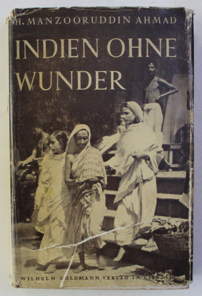 INDIEN OHNE WUNDER von  H. MANZOORUDDIN AHMAD , 1942