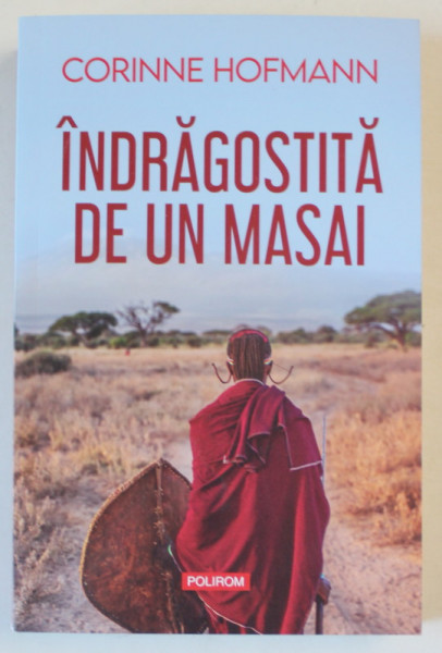 INDRAGOSTITA DE UN MASAI de CORINNE HOFMANN , 2024