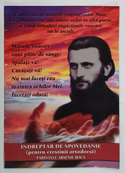 INDREPTAR DE SPOVEDANIE  (PENTRU CRESTINI ORTODOCSI  ) de PARINTELE ARSENIE BOCA , ANII '2000