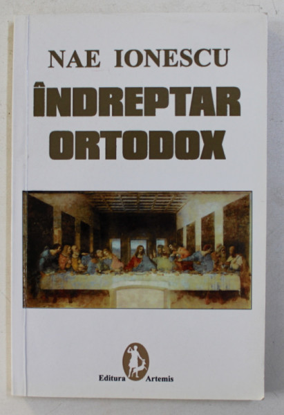 INDREPTAR ORTODOX de NAE IONESCU