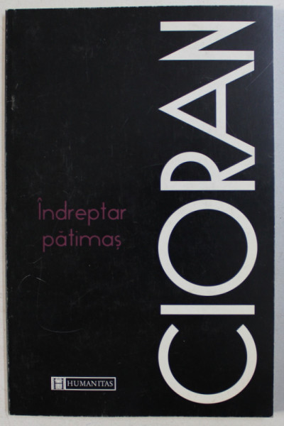 INDREPTAR PATIMAS de CIORAN , 1991