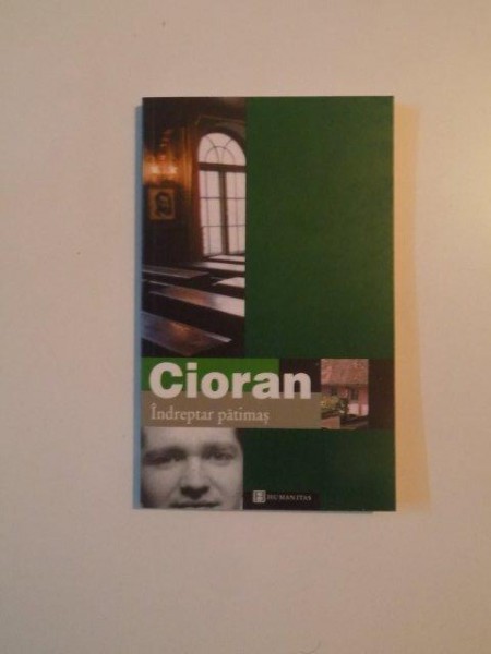 INDREPTAR PATIMAS de CIORAN , 2001