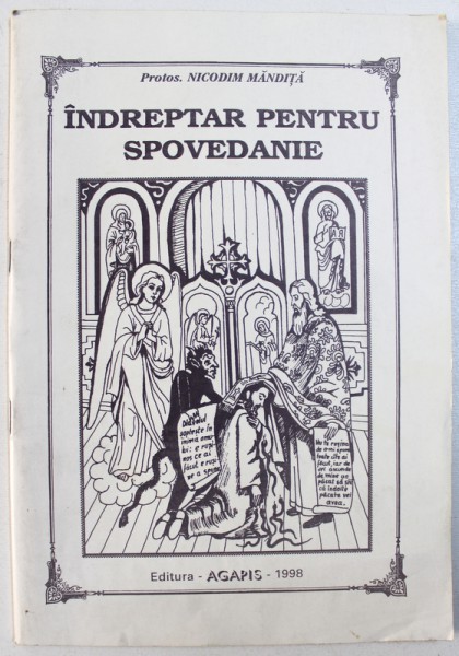 INDREPTAR PENTRU SPOVEDANIE de NICODIM MANDITA , 1998