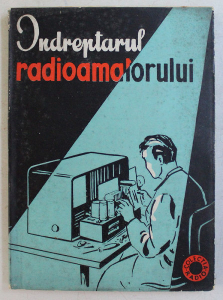 INDREPTARUL RADIOAMATORULUI , 1957