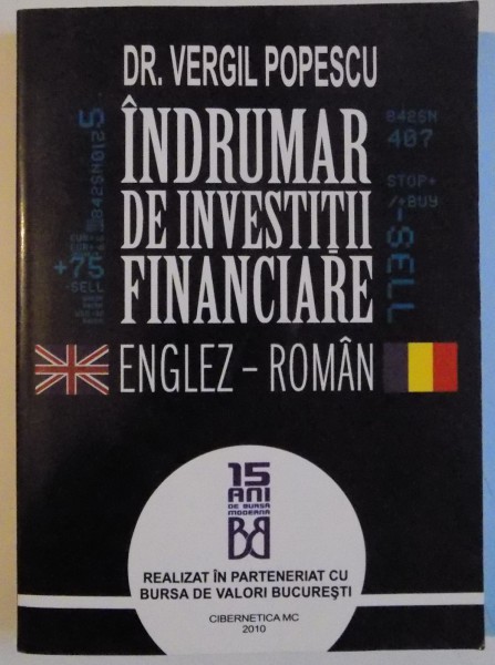 INDRUMAR DE INVESTITII FINANCIARE , ENGLEZ-ROMAN , 2010