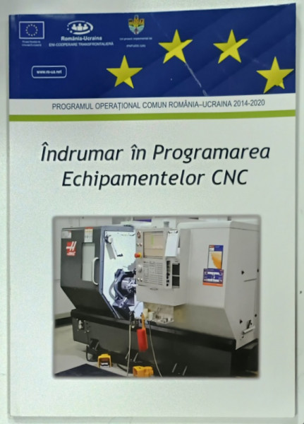 INDRUMAR IN PROGRAMAREA ECHIPAMENTELOR CNC de LESYA SHKITSA ... CRISTIAN BARZ , 2023