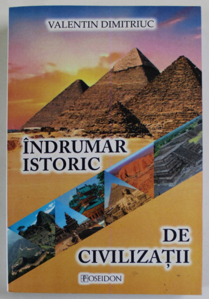 INDRUMAR ISTORIC DE CIVILIZATII de VALENTIN DIMITRIUC , 2019