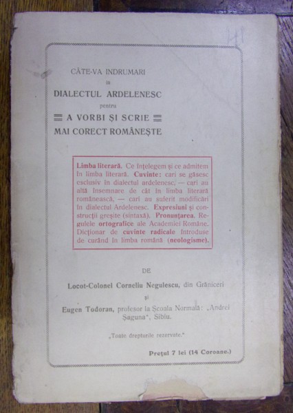 INDRUMARI IN DIALECTUL ARDELENESC PENTRU A VORBI SI SCRIE MAI CORECT ROMANESTE de CORNELIU NEGULESCU si EUGEN TODORAN