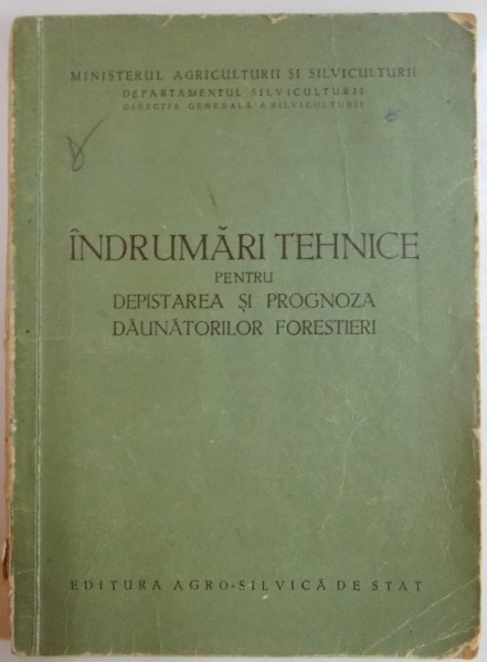 INDRUMARI TEHNICE PENTRU DEPISTAREA SI PROGNOZA DAUNATORILOR FORESTIERI , 1959