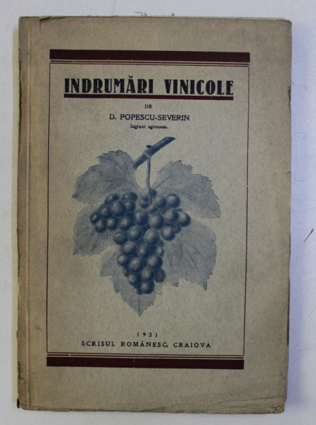 INDRUMARI VINICOLE de D . POPESCU - SEVERIN , 1931